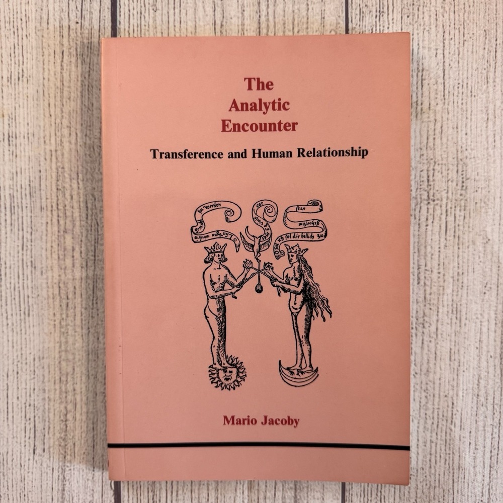The Analytic‎ Encounter Transference Human Relationship Mario Jacoby 1984 PB